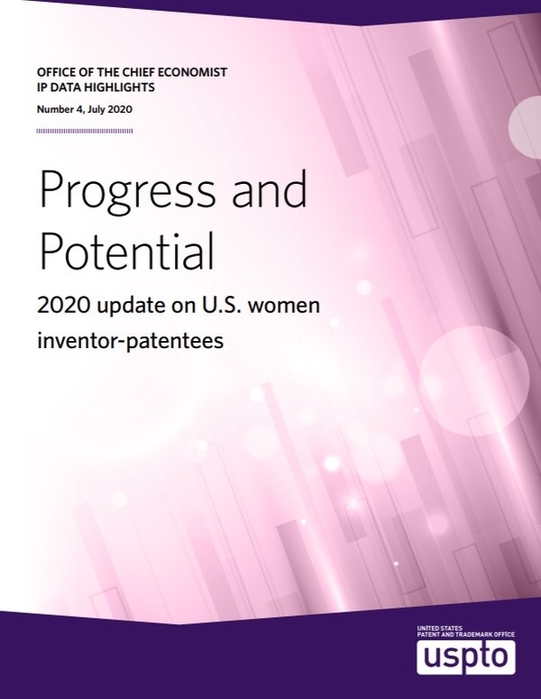 미국 특허상표청(USPTO)은 지난 7월 21일 여성 발명가의 트렌드 및 특징을 담은 보고서인 ‘Progress and Potential: 2020 update on U.S. women inventor-patentees’)를 발표했다고 한국지식재산연구원이 전했다. 사진=미국 특허상표청(USPTO) 캡처